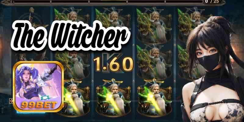 99bet Trải Nghiệm Game Slots The Witcher Hấp Dẫn (1).jpg