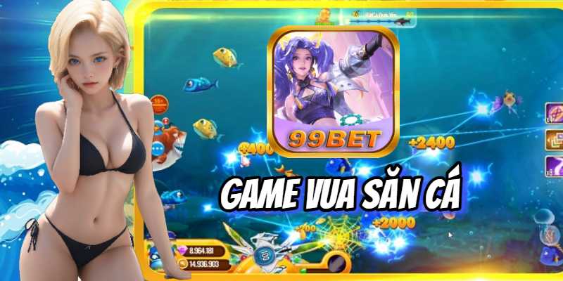 99bet Ra Mắt Tựa Game Vua Săn Cá Kịch Tính.jpg