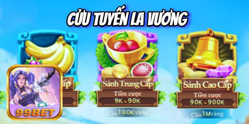 99bet Chỉ Cách Tham Gia Chơi Cửu Tuyến La Vương